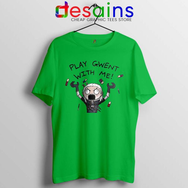 Play Gwent With Me Lime Green Tshirt The Witcher 3 Wild Hunt Tees