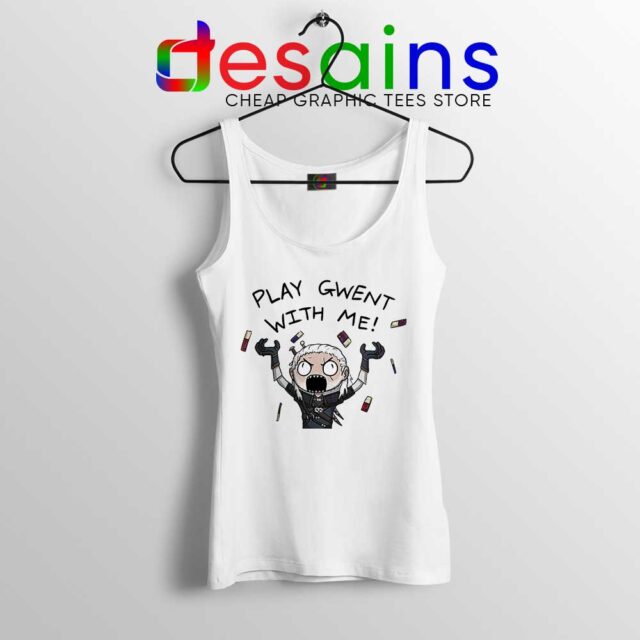 Play Gwent With Me Tank Top