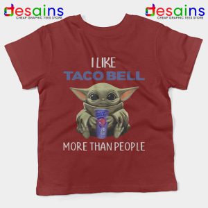 Taco Bell Baby Yoda Maroon Kids Tshirt The Child Mandalorian Youth Tees