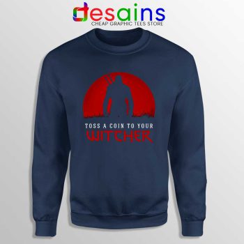 Toss A Coin to Your Witcher Navy Sweatshirt The Witcher Netflix