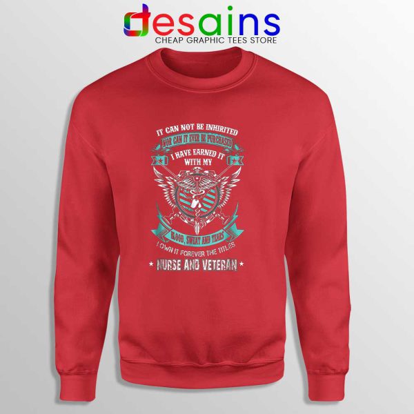 USA Nurse Veteran Red Sweatshirt Veterans Day Gifts Sweater