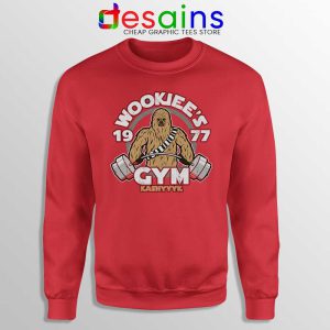 Wookiees Gym Red Sweatshirt Star Wars Gym Sweater S-3XL