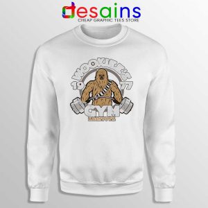 Wookiees Gym White Sweatshirt Star Wars Gym Sweater S-3XL