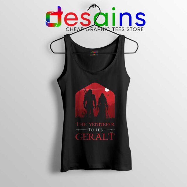 Yennefer to His Geralt Tank Top