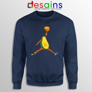 Avocado Air Jordan Navy Sweatshirt Funny Avocado Fruit Sweaters