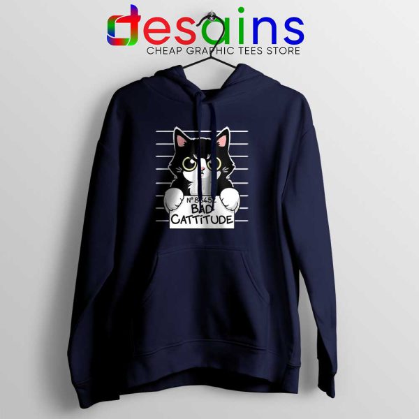 Bad Cattitude Cat Mug Shot Navy Hoodie Funny Cats Lovers Hoodies