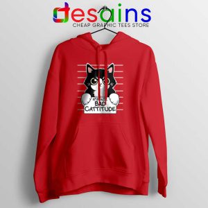 Bad Cattitude Cat Mug Shot Red Hoodie Funny Cats Lovers Hoodies