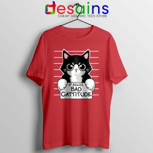 Bad Cattitude Cat Mug Shot Red Tshirt Funny Cats Lovers Tees