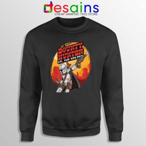 Bounty Hunter vs The Galaxy Black Sweatshirt The Mandalorian Sweaters