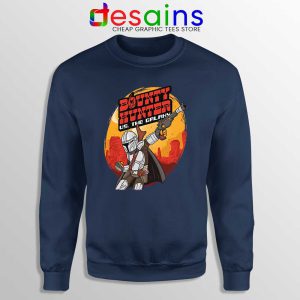 Bounty Hunter vs The Galaxy Navy Sweatshirt The Mandalorian Sweaters