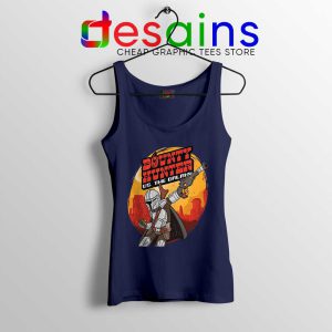 Bounty Hunter vs The Galaxy Navy Tank Top The Mandalorian