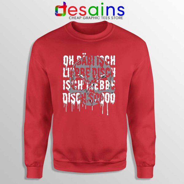 Bäbi Isch Liebe Disch Red Sweatshirt Oliver Pocher Sweaters S-3XL