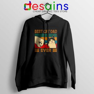 Cat Dad Meme Hoodie Best Cat Guy Ever Hoodies S-3XL