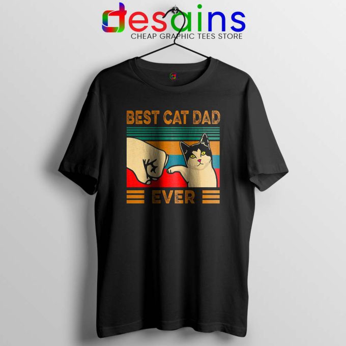 Cat Dad Meme Tshirt Best Cat Guy Ever Tee Shirts S-3XL