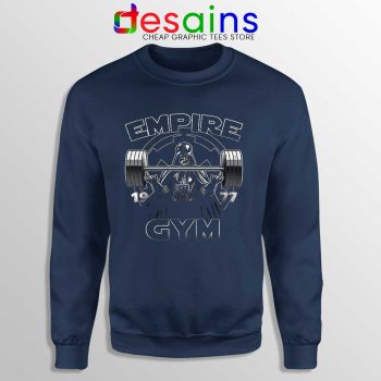 Darth Vader Empire Gym Navy Sweatshirt Star Wars Gym Sweaters