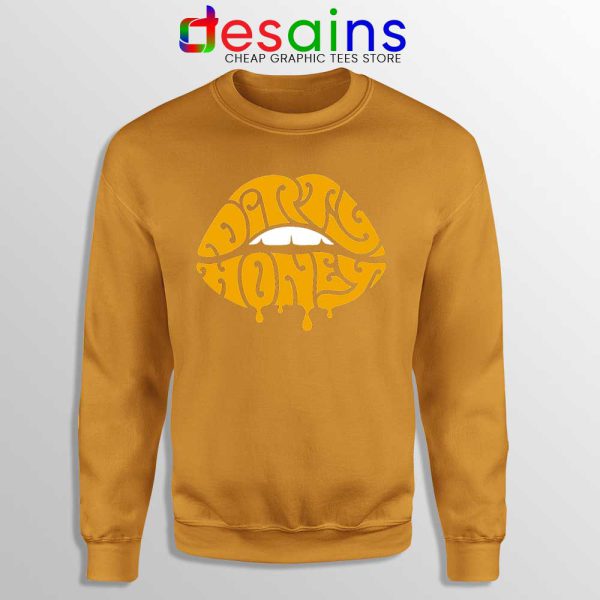 Dirty Honey Logo Merch Orange Sweatshirt American Rock Band Sweaters