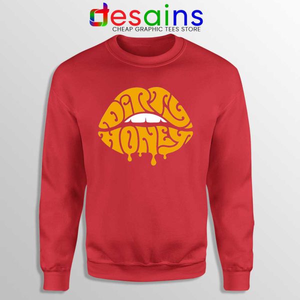Dirty Honey Logo Merch Red Sweatshirt American Rock Band Sweaters