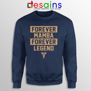 Forever Mamba Forever Legend Navy Sweatshirt RIP Kobe Bryant