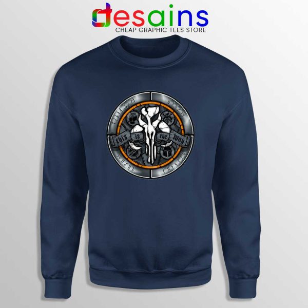 Mandalorian Code Of Honor Navy Sweatshirt Disney TV Star Wars