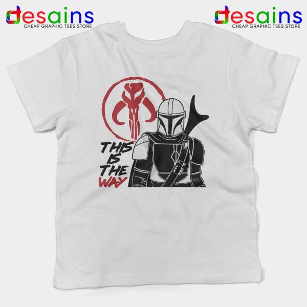 Mando This is The Way Kids Tshirt Star Wars Mandalorian Youth Tees