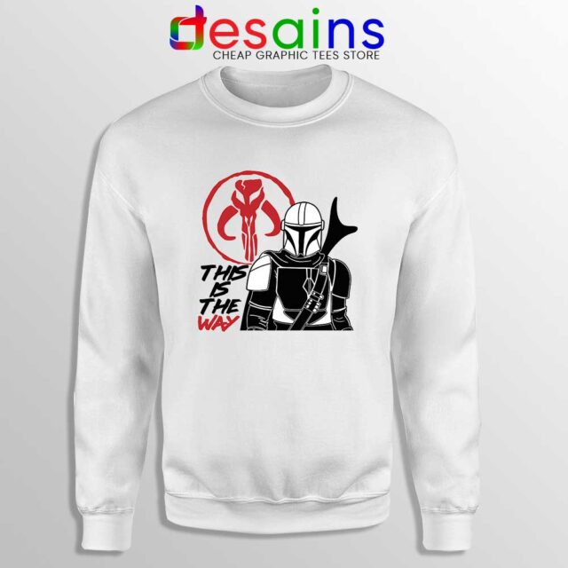 Mando This is The Way Sweatshirt