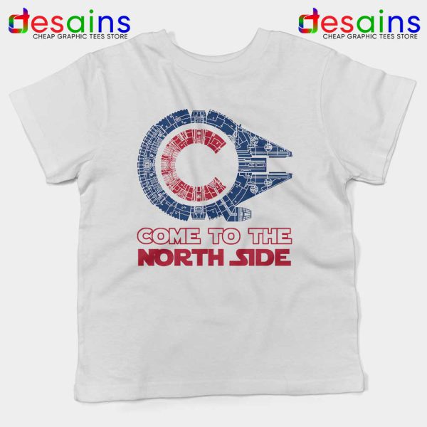 Millennium Falcon Chicago Cubs Kids Tshirt Come To The North Side