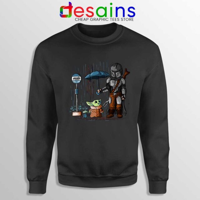 My Neighbor Baby Yoda Sweatshirt