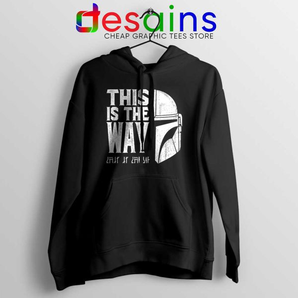 The Mandalorians Chant Hoodie This is the Way Hoodies S-3XL