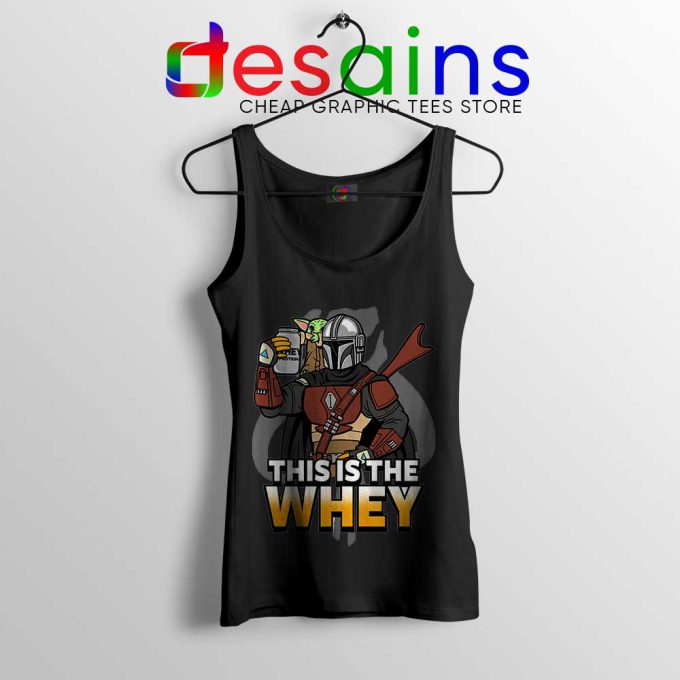 This is The Whey Protein Black Tank Top Fitness Mandalorian Tops
