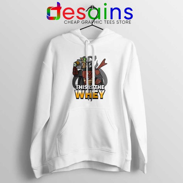 This is The Whey Protein Hoodie Fitness Mandalorian Hoodies S-2XL