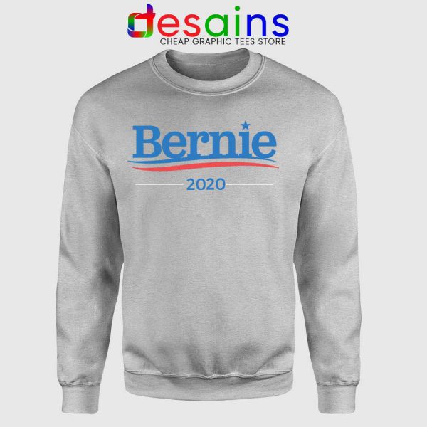 Bernie Sanders 2020 Campaign Sport Grey Sweatshirt Democratic Sweaters