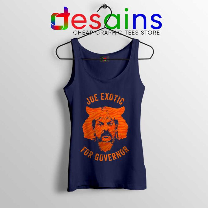 Joe Exotic for Governor Navy Tank Top American Politics Tops