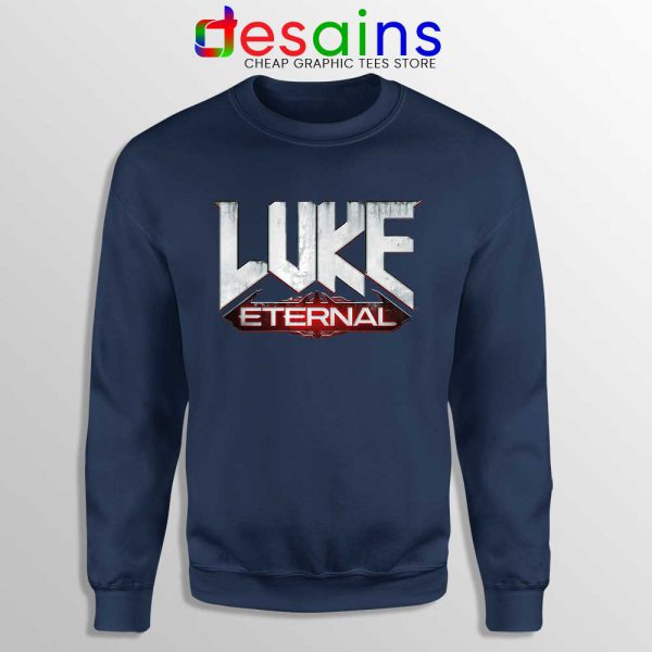 Luke Eternal Navy Sweatshirt For God so loved the World Sweaters