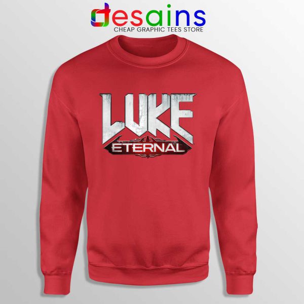 Luke Eternal Red Sweatshirt For God so loved the World Sweaters