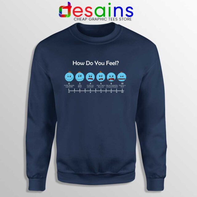 Quotes Meeseeks Emoticon Feel Sweatshirt Cartoon Meme