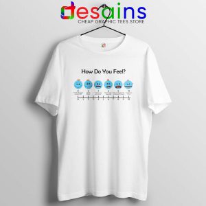 Meeseeks Emoticon Feel White Tshirt ‎Rick And Morty Episodes Tees