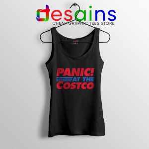 Panic At The Costco Black Tank Top Coronavirus Panic Tops