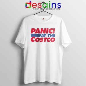 Panic At The Costco Cheap Tshirt Coronavirus Panic Tee Shirts S-3XL