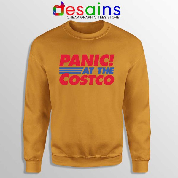 Panic At The Costco Orange Sweatshirt Coronavirus Panic Sweaters