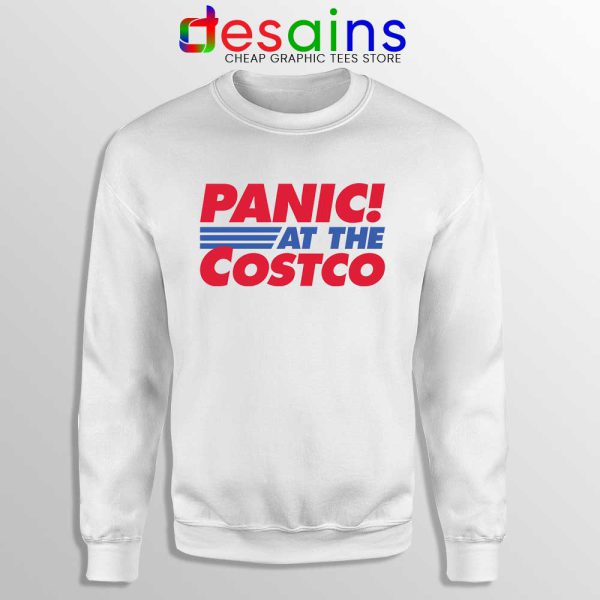 Panic At The Costco Sweatshirt Coronavirus Panic Sweaters S-3XL