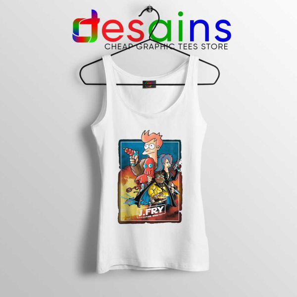 Philip J Fry Star Wars White Tank Top A Future Wars Story Tops