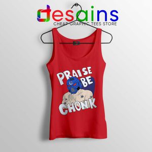 Praise Be Chonk Red Tank Top Warhammer Poster Tops