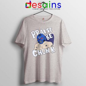 Praise Be Chonk Sport Grey Tshirt Warhammer Poster Tees