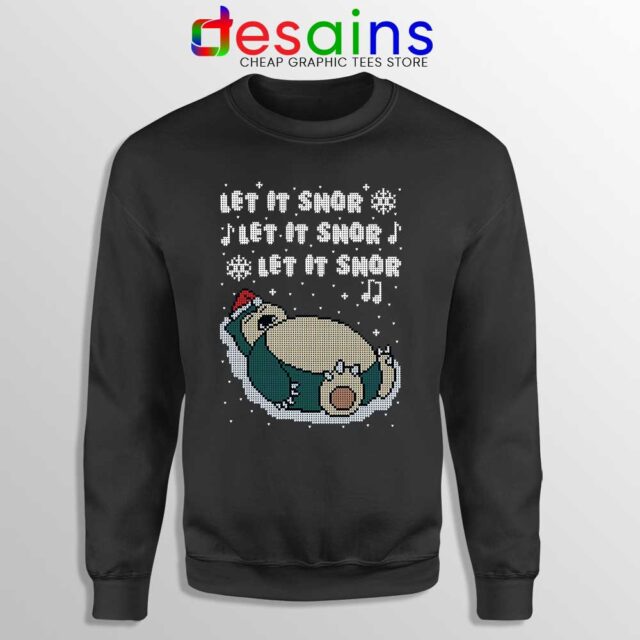 Buy Ugly Christmas Snorlax Sweatshirt Let It Snor