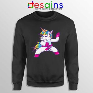 Unicorn Karate Martial Arts Black Sweatshirt Taekwondo Unicorn Sweaters