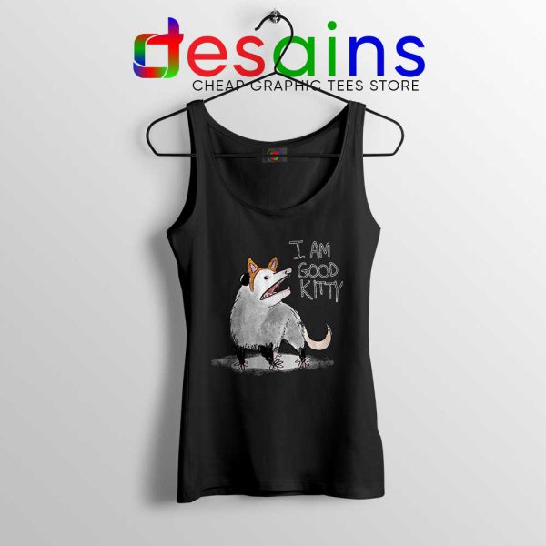 I Am Good Kitty Black Tank Top He Is a Good Kitty Tops S-3XL