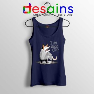 I Am Good Kitty Navy Tank Top He Is a Good Kitty Tops