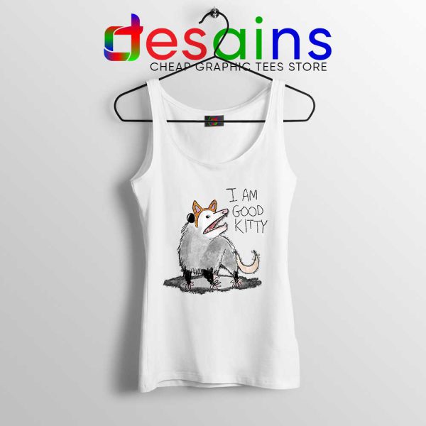 I Am Good Kitty Tank Top He Is a Good Kitty Tops S-3XL