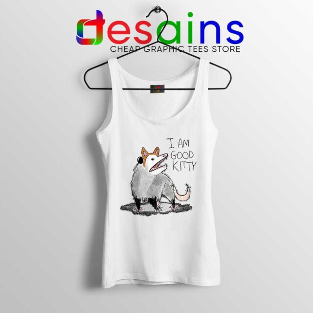 I Am Good Kitty Tank Top He Is a Good Kitty Tops S-3XL