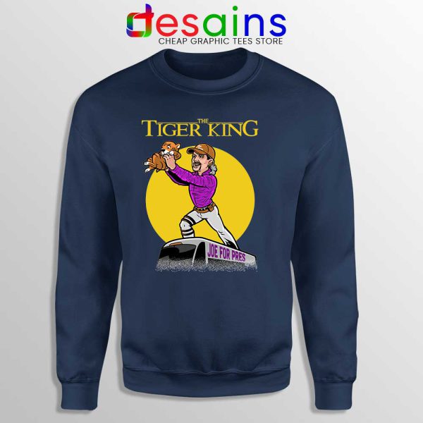 Joe Exotic The Lion King Navy Sweatshirt The Tiger King Sweaters